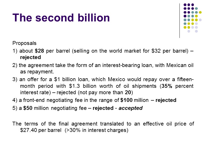 The second billion Proposals 1) about $28 per barrel (selling on the world market
